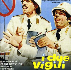 I Due Vigili / Ma Chi T'ha Dato la Patente / Ost