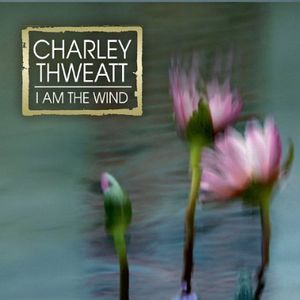 I Am the Wind