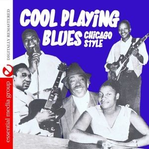 Cool Playing Blues: Chicago Style / Various