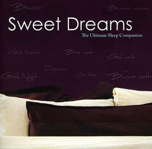 Sweet Dreams: The Ultimate Sleep Companion