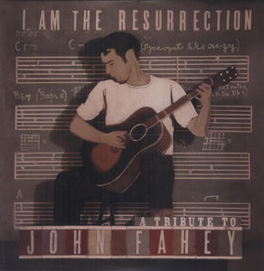 I Am the Resurrection: A Tribute to John / Various