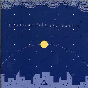Patient Like the Moon