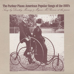 Parlour Piano: American Popular Songs of 1800's