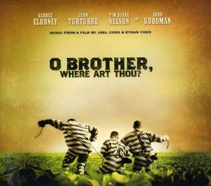 O Brother, Where Art Thou? (Music From the Motion Picture)