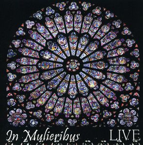 In Mulieribus: Live