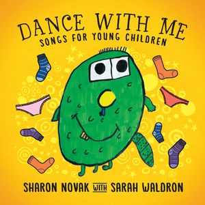 Dance with Me: Songs for Young Children
