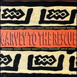 Garvey To The Rescue