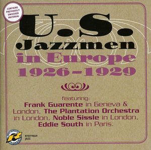 U.S. Jazzmen in Europe 1926-1929