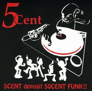 5Cent Deposit 50Cent Funk