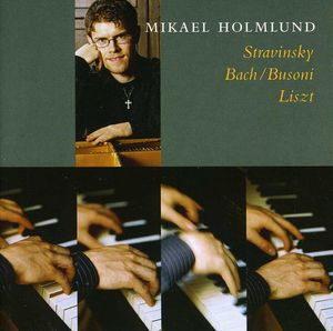 Piano Works By Stravinsky & Bach & Busoni & Liszt