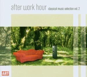 After Work Hour: Classical Music Selection 2 / Various