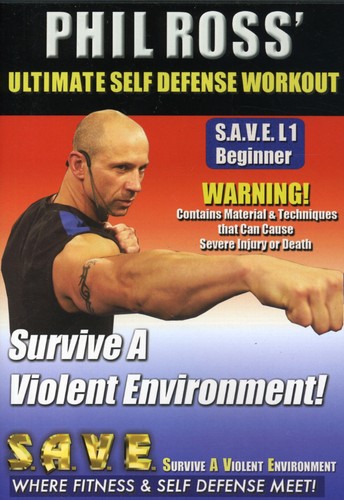 Ultimate Self Defense Workout: Survive a Violent