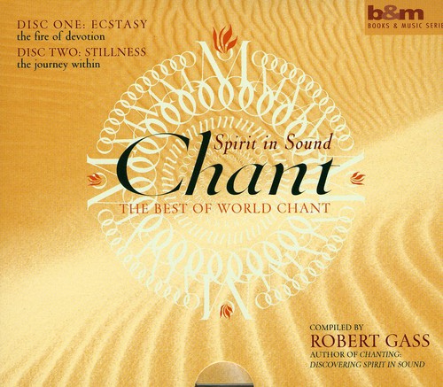 Chant: Spirit in Sound the Best of World Chant