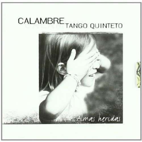 Almas Heridas|Calambre Tango Quinteto