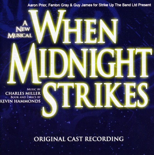 When Midnight Strikes / London Cast|Cast Recording