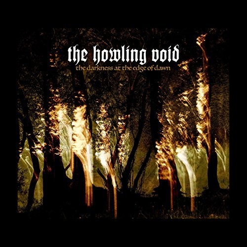 The Darkness at the Edge of Dawn|The Howling Void