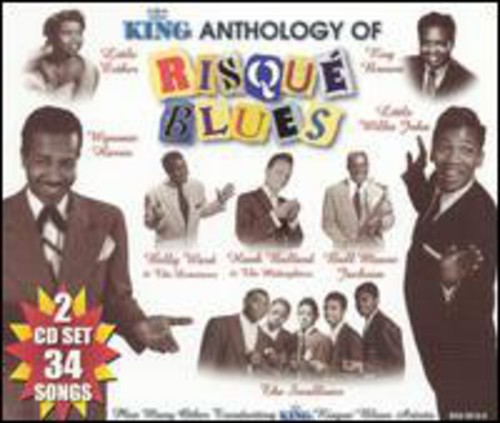 Risque Blues: The King Anthology
