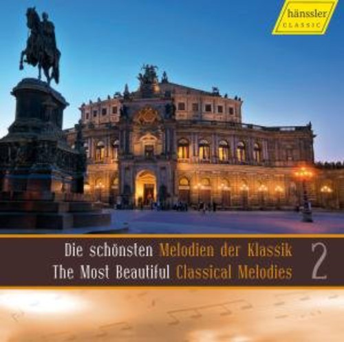 Most Beautiful Classical Melodies 2 /  Various