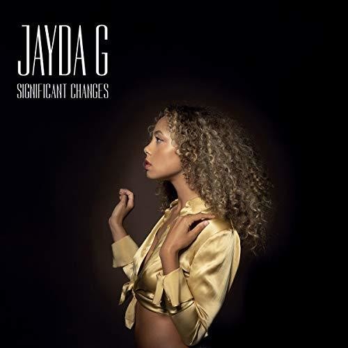 Significant Changes|Jayda G