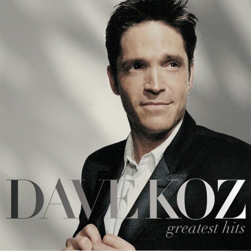 Greatest Hits|Dave Koz