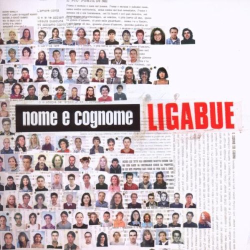 Nome E Cognome|Ligabue