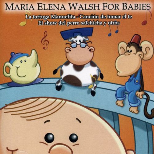 Maria Elena Walsh For Babies|María Elena Walsh