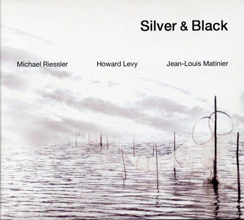 Silver & Black|Howard Levy/Jean-Louis Matinier/Michael Riessler