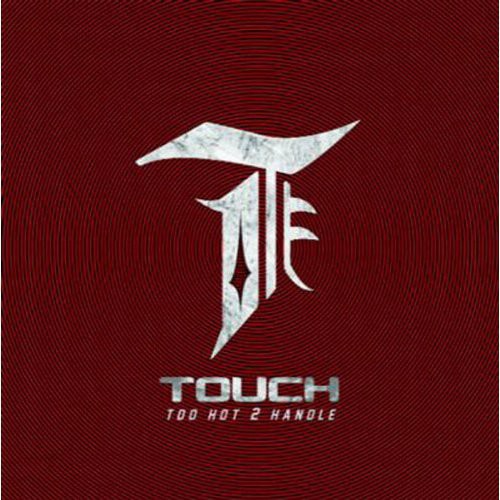 Too Hot 2 Handle [Import]