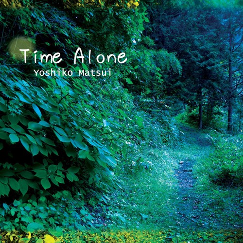 Time Alone|Yoshiko Matsui