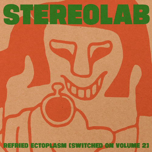 Refried Ectoplasm (Switched on Volume 2)