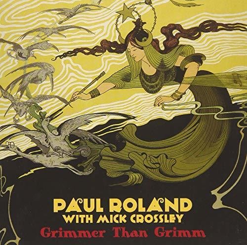 Grimmer Than Grimm|Paul Roland