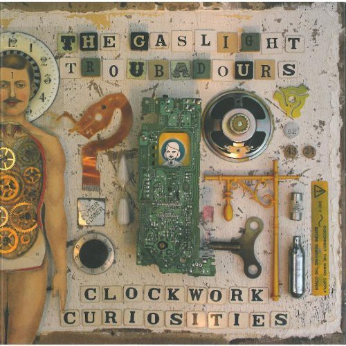 Clockwork Curiosities|Gaslight Troubadours