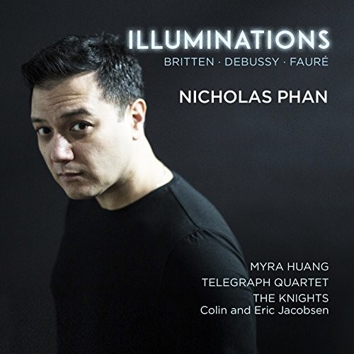 Illuminations|Debussy / Britten / Faure