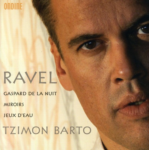 Gaspard de la Nuit /  Miroirs /  Jeux D'eau