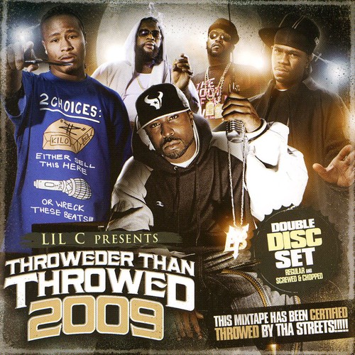 Thrower Than Throwed: Lil C