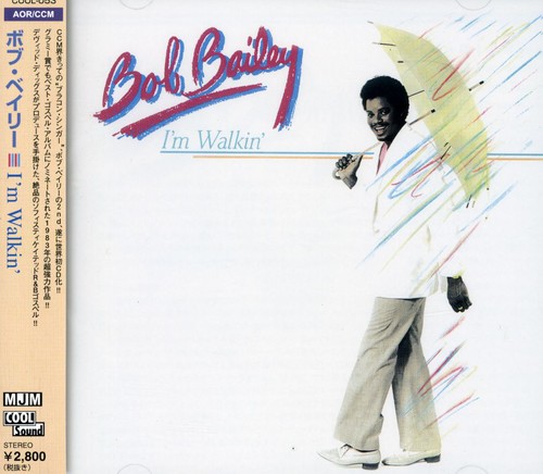 I'm Walkin'|Bob Bailey