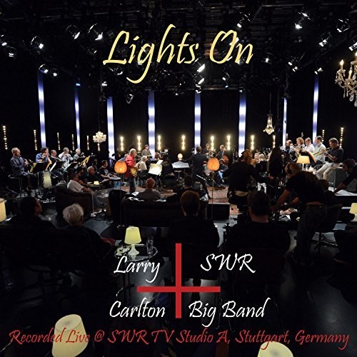 Larry Carlton And Swr Big Band