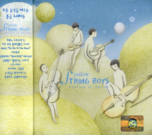 Feeling of Spring|Yellow String Boys