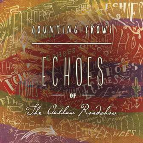Echoes of the Outlaw Roadshow [Import]