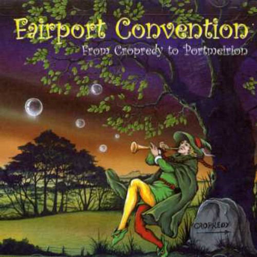 From Cropredy to Portmeirion