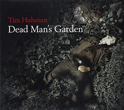 Dead Man's Garden|Tim Hulsman