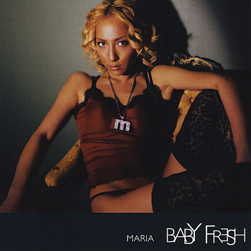 Baby Fresh|Maria