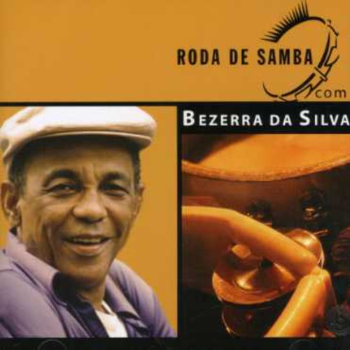 Roda De Samba|Bezerra Da Silva