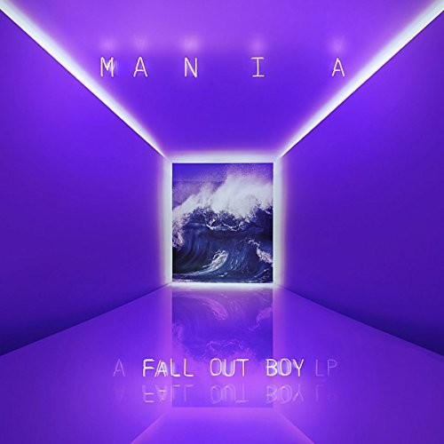 M A N I A|Fall Out Boy