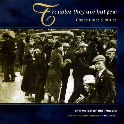Troubles They Are But Few /  Various