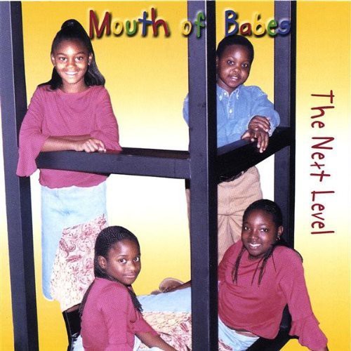 The Next Level|Mouth Of Babes