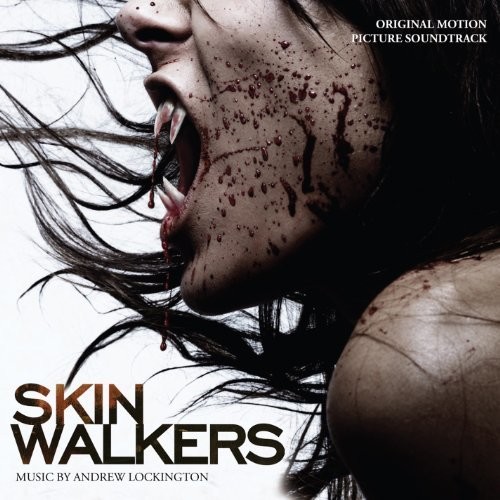 Skinwalkers (Original Motion Picture Soundtrack)|Skinwalker / O.S.T.