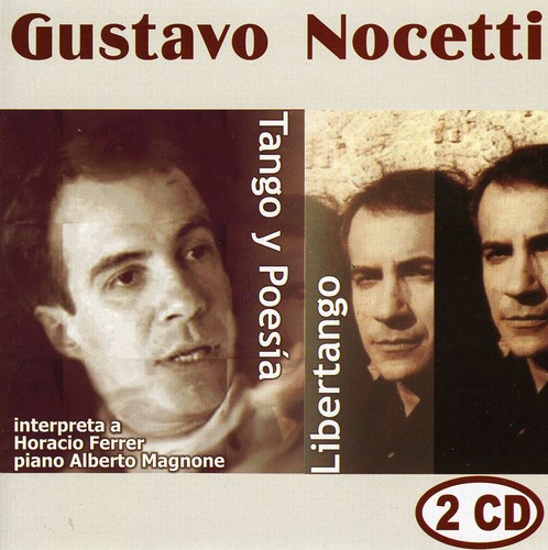 Libertango: Tango y Poesia|Gustavo Nocetti