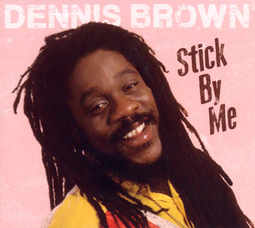 Stick By Me