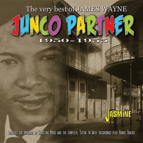 Junco Partner: The Vert Best of James Wayne 1950-1955|James Wayne